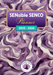 SENCO Planner by SENsible SENCO 2025-26. A planner made just for SENCOs, includes everything a SENCO could need