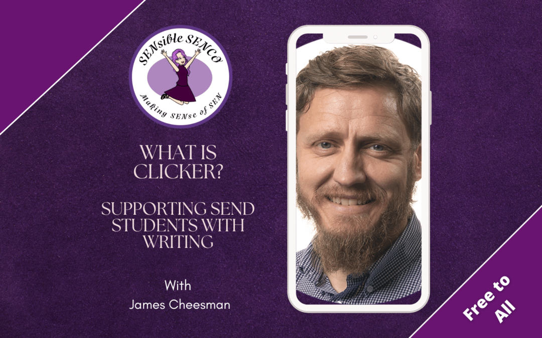 Transform Writing Support for SEN Learners with Clicker by Crick Software