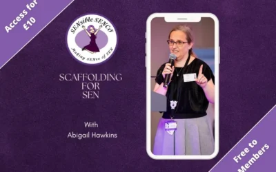 Effective Scaffolding Strategies for SEN | SENsible SENCO Training with Abigail Hawkins