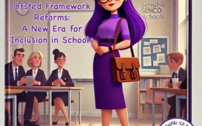 Ofsted February 2025 Framework: What SENCOs Need to Know