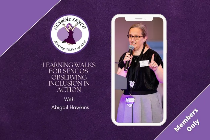 Learning Walks for SENCOs: Observing Inclusion in Action